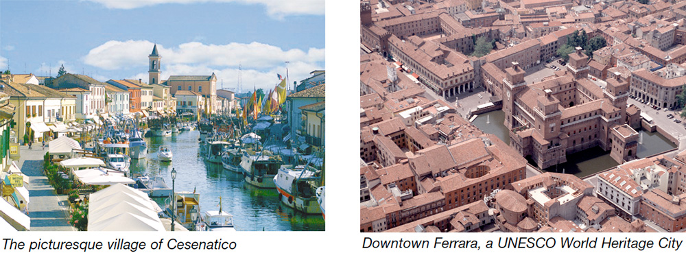 The picturesque village of Cesenatico & Downtown Ferrara, a UNESCO World Heritage City